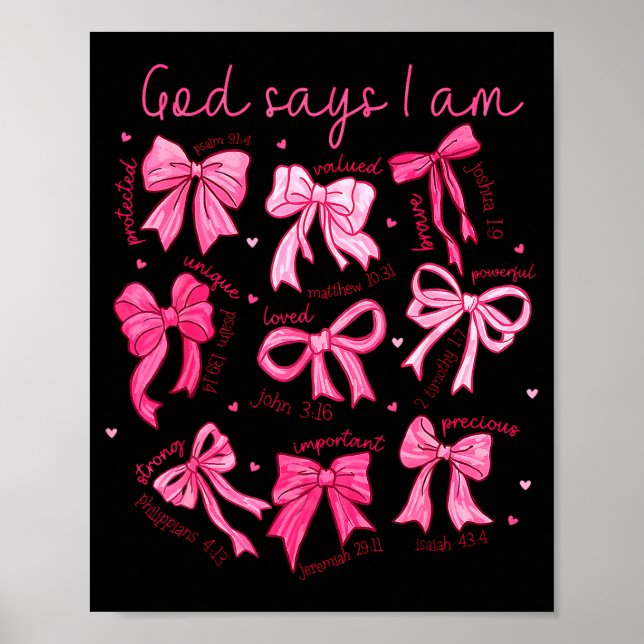 Bow God Say I Am Christian Girl Teen Women Bible V Poster (Front)