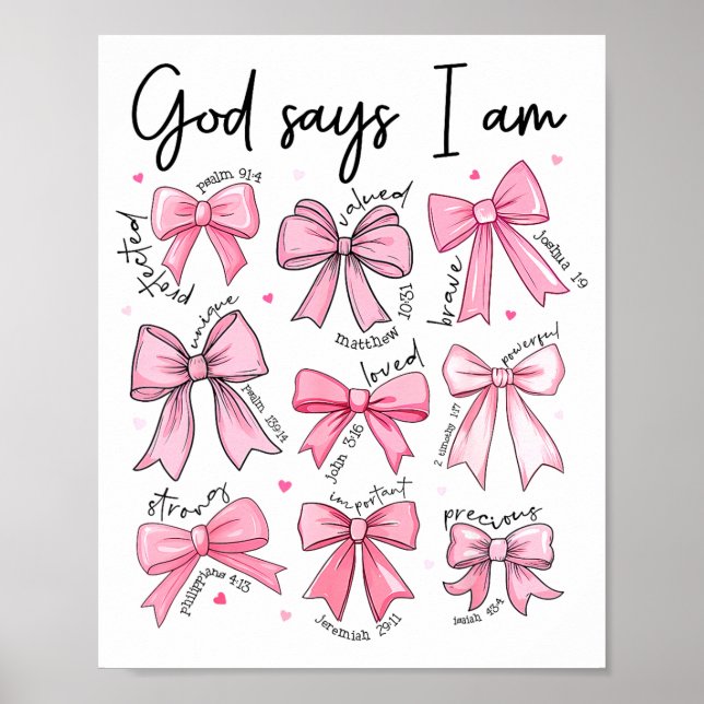 Bow God Say I Am Christian Girl Teen Women Bible V Poster (Front)