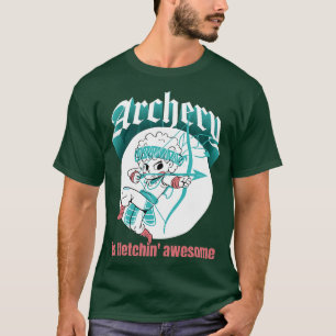 Bow Hunting Arrow and Archery Quote Design Archery T-Shirt