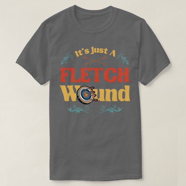 Bow Hunting Arrow and Archery Quote Design Archery T-Shirt (Design Front)