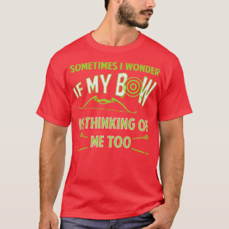 Bow Hunting Arrow and Archery Quote Design Archery T-Shirt