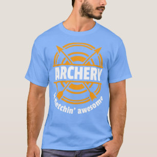 Bow Hunting Arrow and Archery Quote Design Archery T-Shirt