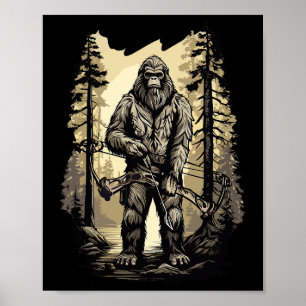 Bow Hunting Bigfoot Funny Hunting Gift  Poster