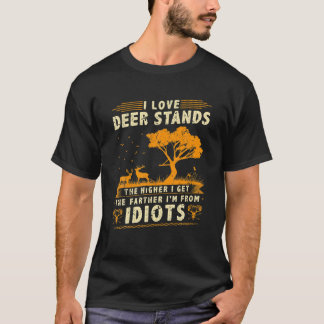 Bow Hunting Season Archery Deer Stand Hunter Quote T-Shirt