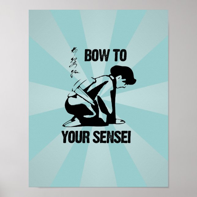 BOW TO YOUR SENSEI POSTER (Front)