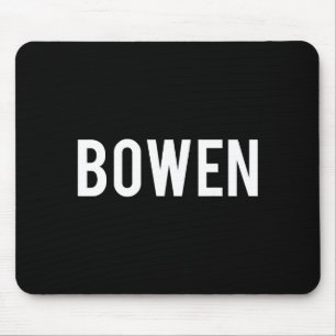 Bowen - Cool New Funny Name Fan Gift Tee  Mouse Pad