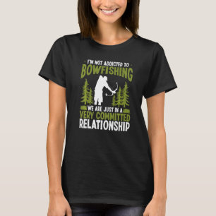 Bowfisher Airboat Fisherman Addicted to Bowfishing T-Shirt