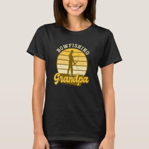 Bowfishing Grandpa Bow Fishing Grandfather T-Shirt