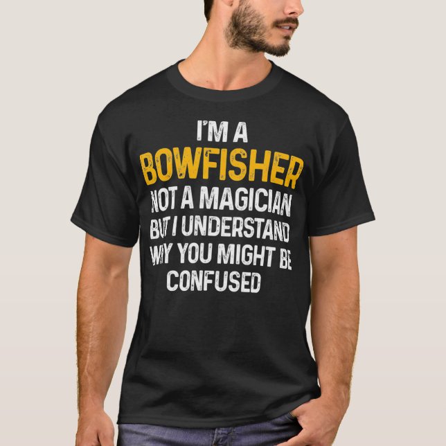 Bowfishing Magician Bowfisher Bowfisherman Gift  T-Shirt (Front)