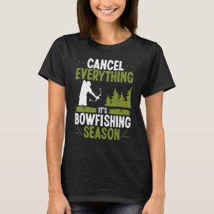 Bowfishing Season Airboat Fisherman Bow Hunter Bow T-Shirt