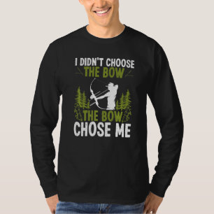 Bowfishing The Bowe Chose Me Airboat Fisherman Bow T-Shirt