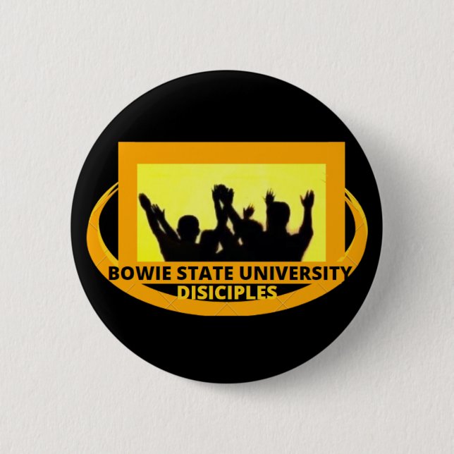BOWIE STATE UNIVERSITY DISCIPLES 6 CM ROUND BADGE (Front)