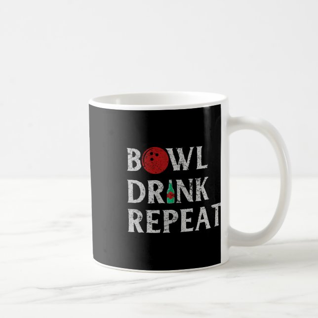Bowl Drink Repeat Cool Bowling Game Drinking Lover Coffee Mug (Right)