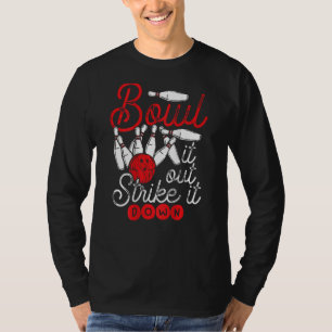 Bowl It Out Strike It Down Backprint Bowling T-Shirt