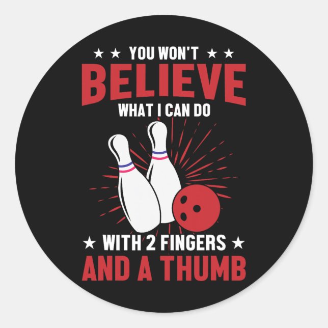 Bowler Sport Quotes Funny Bowling Lover  Classic Round Sticker (Front)