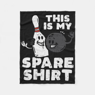 Bowler This Is My Spare Shirt Bowling Team Women M Fleece Blanket