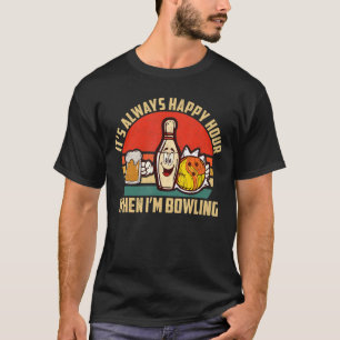 Bowling And Beer Drinking Bowl Happy Hour Bowler T-Shirt