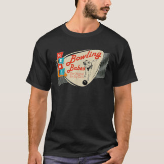 Bowling Babes vintage retro matching bowling team  T-Shirt