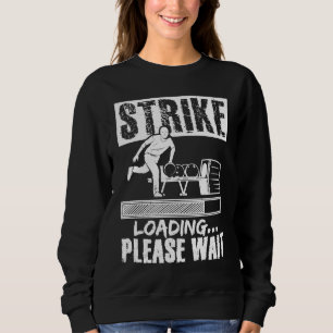 Bowling Ball Pin Bowler Strike Bowling Fanatic Bow Sweatshirt