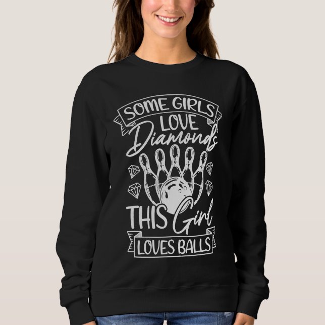 Bowling Ball Pin Bowler Strike Bowling Team Bowlin Sweatshirt (Front)