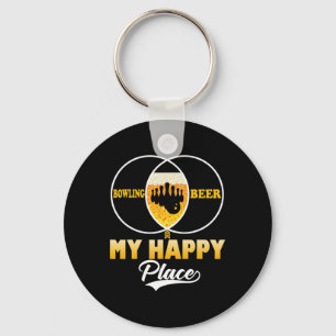 Bowling Beer My Happy Place Funny Perfect Gift Tee Key Ring