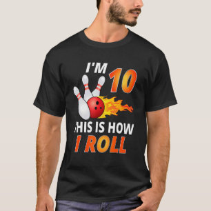 Bowling Birthday 10 Year Old Boy  Bowler Girl Kids T-Shirt