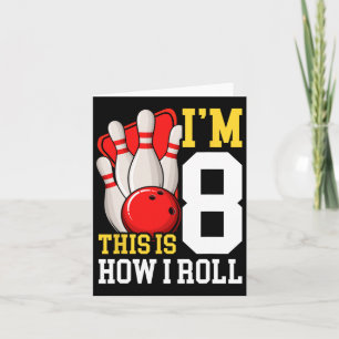 Bowling Birthday Party 8 Years Old 8th Kids Boys G Card