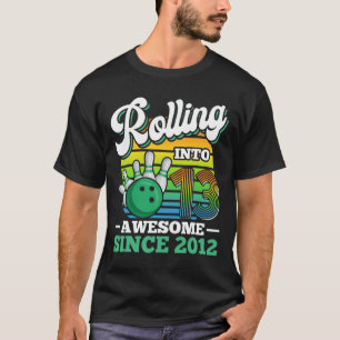 Bowling Birthday Party Rolling Into 13 Years 13th T-Shirt