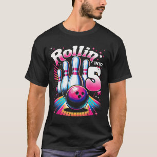 Bowling Birthday Rollin Into 5 Party 5th Birthday T-Shirt