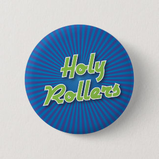 Bowling Button: Holy Rollers 6 Cm Round Badge