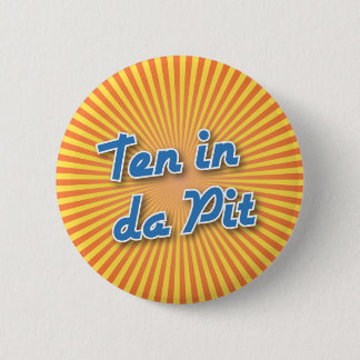 Bowling Button: Ten In Da Pit 6 Cm Round Badge