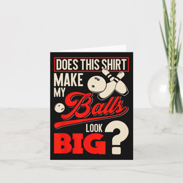 Bowling Bylls - Funny Bowler Gift  Card (Front)
