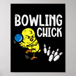 Bowling Chick Funny Bowler Women Girls Kids Toddle Poster