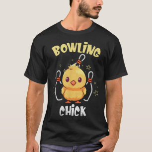 Bowling Chick Funny Chicken Athlete Bowler Men Wom T-Shirt