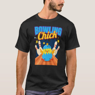 Bowling Chick I Bowling Pin Skittles Bowling Club T-Shirt