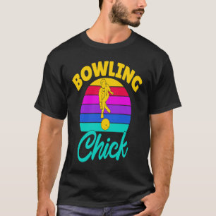 Bowling Chick Women Team Bowler T-Shirt