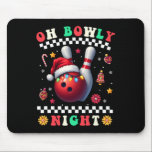 Bowling Christmas Oh Bowly Night Santa Hat Christm Mouse Pad<br><div class="desc">Bowling Christmas Oh Bowly Night Santa Hat Christmas Lights</div>