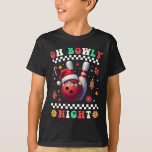Bowling Christmas Oh Bowly Night Santa Hat Christm T-Shirt