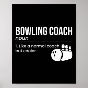 Bowling Coach Definition  Poster