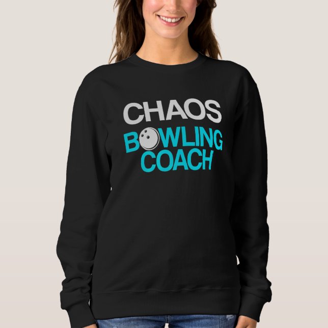 Bowling Coach Player Team Instructor   21 Sweatshirt (Front)