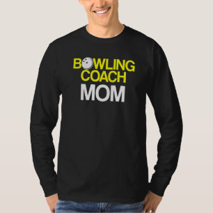 Bowling Coach Player Team Instructor 2 T-Shirt