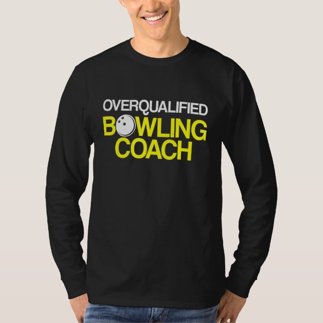 Bowling Coach Player Team Instructor  32 T-Shirt (Front)
