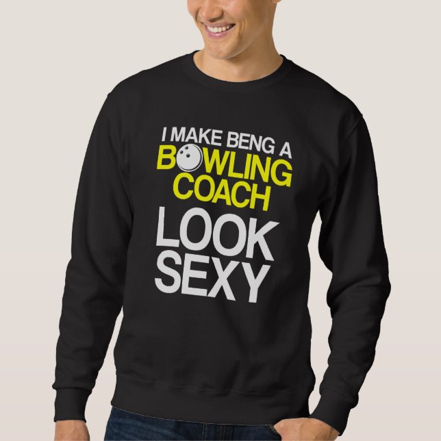 Bowling Coach Player Team Instructor  33 Sweatshirt (Front)
