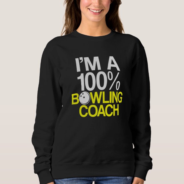 Bowling Coach Player Team Instructor  41 Sweatshirt (Front)