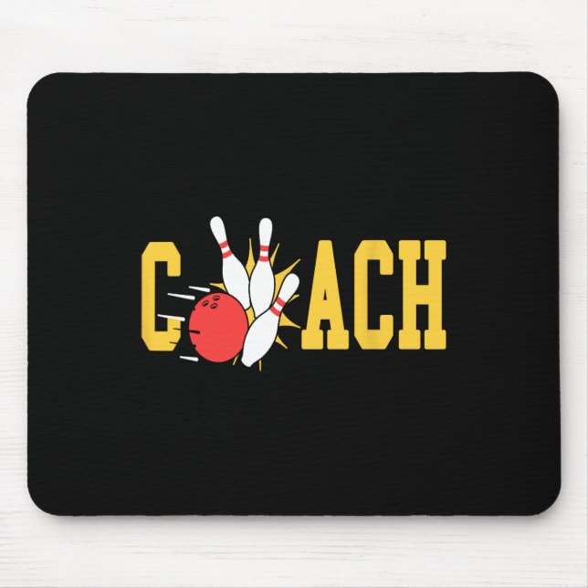 Bowling Coach Strikes Pins Bowling Team Fun  Mouse Pad (Front)