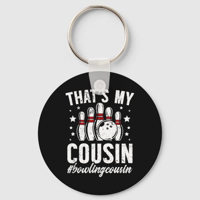 Bowling Cousin Of A Bowler Bowling Cousin - Black  Key Ring (Front)