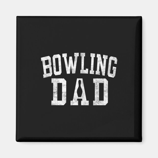 Bowling Dad Clic Bold Font Father's Day Daddy  Magnet (Front)