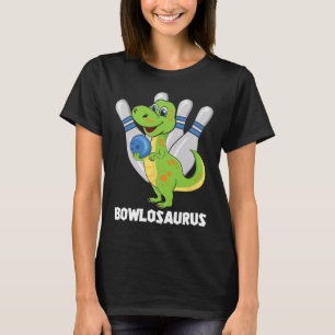 Bowling Dinosaur T-rex Bowlosaurus Player Party Ki T-Shirt