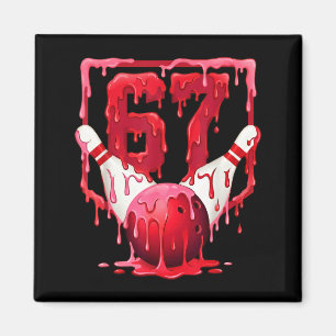 Bowling Drip Number 67 Player Or 67th Birthday Des Magnet
