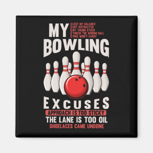 Bowling Excuses Funny Bowler Humour Magnet
